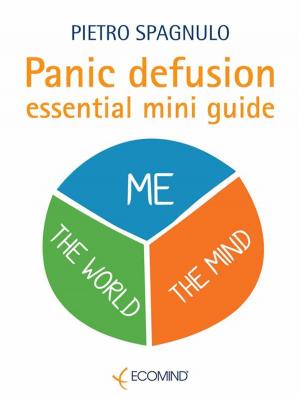 Cover of the book Panic defusion essential mini guide by Anne M Evans