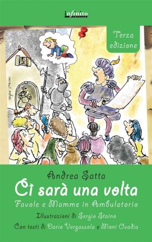 Cover of the book Ci sarà una volta by Massimiliano Squillace, Stefano Cisco Bellotti