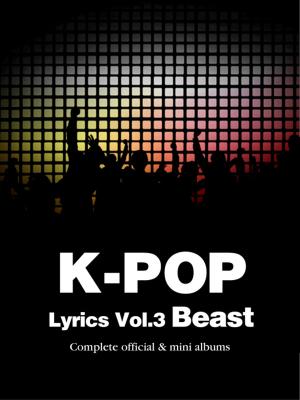 Book cover of K-Pop Lyrics Vol.3 - Beast