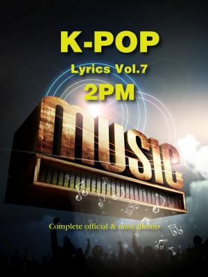 Book cover of K-Pop Lyrics Vol.7 - 2PM