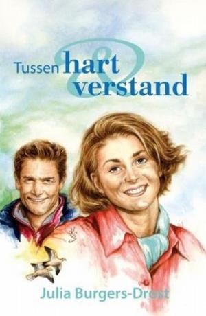 Cover of the book Tussen hart en verstand by Carlie van Tongeren
