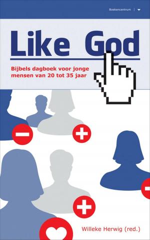 Cover of the book Like God by Ina van der Beek