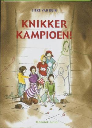 Cover of the book Knikkerkampioen! by Finn Zetterholm