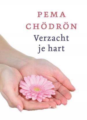 Cover of the book Verzacht je hart by Gerda van Wageningen