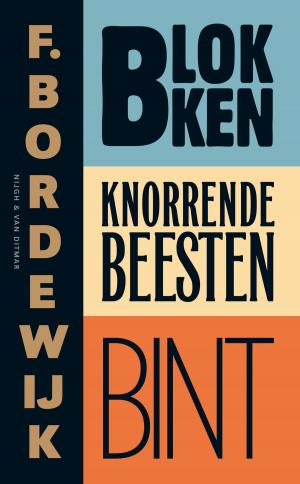 Book cover of Blokken; Knorrende beesten; Bint