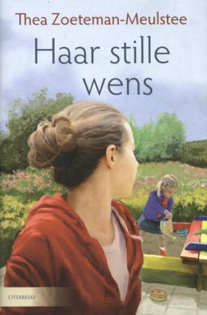 Cover of the book Haar stille wens by Jolanda Dijkmeijer