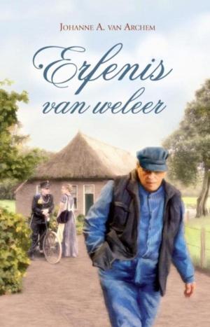 Cover of the book Erfenis van weleer by Rachel Renée Russell