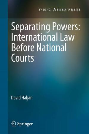 Cover of the book Separating Powers: International Law before National Courts by Sosteness Francis Materu