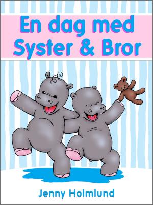 Book cover of En dag med Syster & Bror