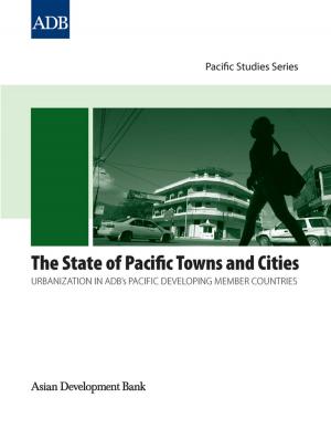 Cover of the book The State of Pacific Towns and Cities by Asian Development Bank