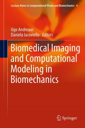 Cover of the book Biomedical Imaging and Computational Modeling in Biomechanics by Willem J. Ravensberg