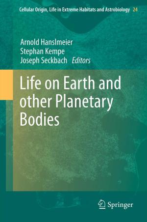 Cover of the book Life on Earth and other Planetary Bodies by Jan Kruys, Luke Qian