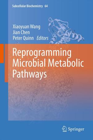 Cover of the book Reprogramming Microbial Metabolic Pathways by Yoram Harpaz