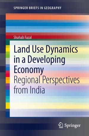 Cover of the book Land Use Dynamics in a Developing Economy by J. Pouquet