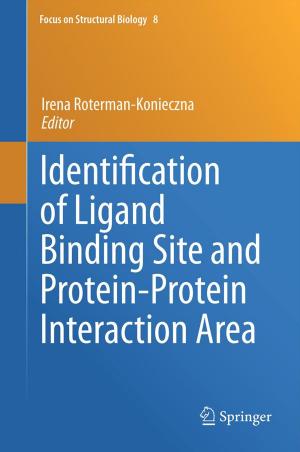 Cover of the book Identification of Ligand Binding Site and Protein-Protein Interaction Area by G.E. Parkes, L. Hatton