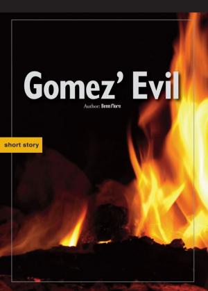Cover of the book Gomez' Evil by Isabella Lovegood