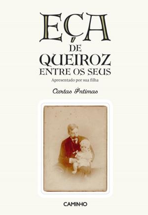 Book cover of Eça de Queiroz Entre os Seus
