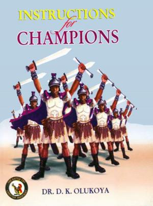 Cover of the book Instructions for Champions by Dr. D. K. Olukoya