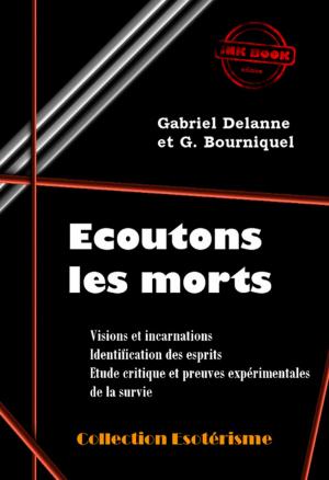 Cover of the book Écoutons les Morts (édition intégrale) by Jacques Bainville