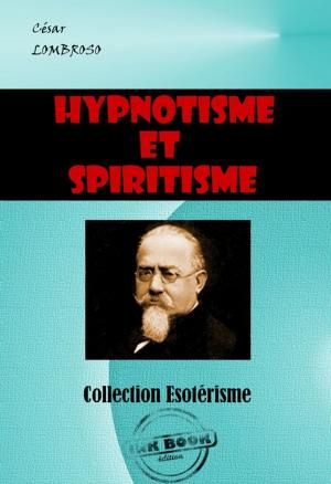 Cover of the book Hypnotisme et spiritisme by Jules César