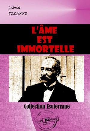 Cover of the book L'âme est immortelle by Anonyme