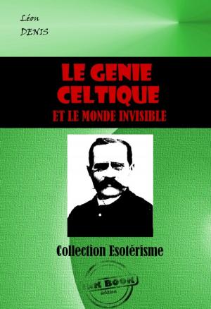 Cover of the book Le génie celtique et le monde invisible by Jack London
