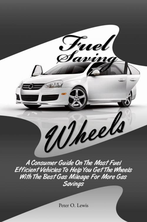 Cover of the book Fuel Saving Wheels by Peter O. Lewis, KMS Publishing