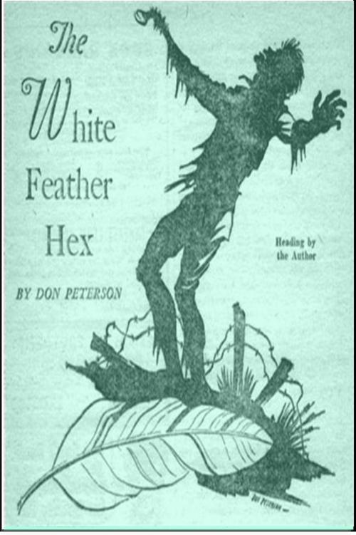 Cover of the book The White Feather Hex by Don Peterson, Classic Science Fiction