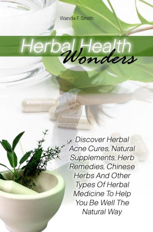 Cover of the book Herbal Health Wonders by Wanda F. Smith, KMS Publishing