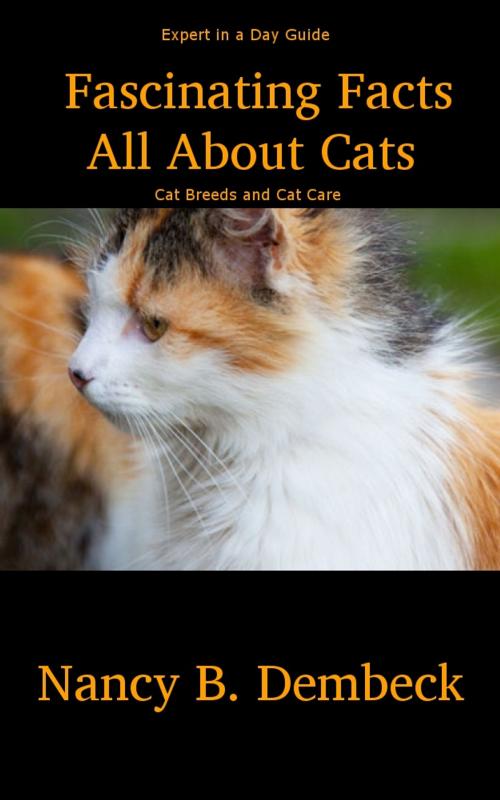 Cover of the book Fascinating Facts All About Cats by Nancy Dembeck, Ramsey Ponderosa Publishing