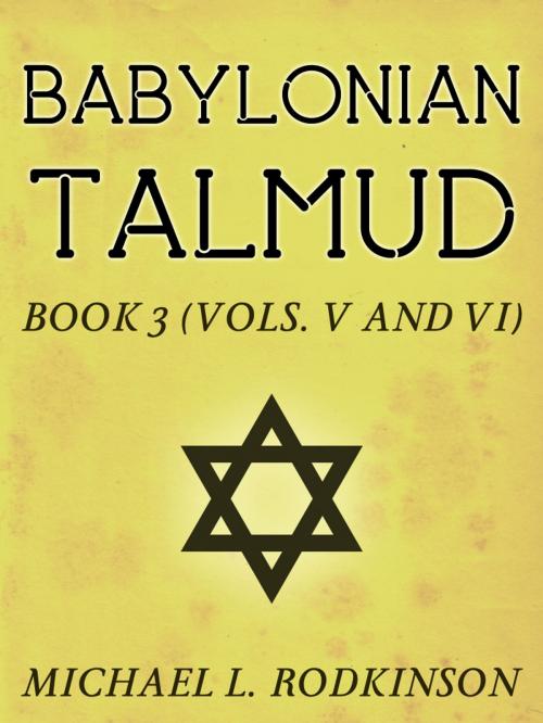 Cover of the book Babylonian Talmud Book 3 by Michael L. Rodkinson, AppsPublisher