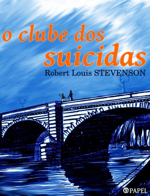 Cover of the book O clube dos suicidas by Robert Louis Stevenson, Zero Papel, (zero papel)