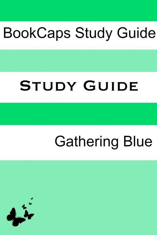 Cover of the book Study Guide - Gathering Blue by BookCaps, BookCaps Study Guides