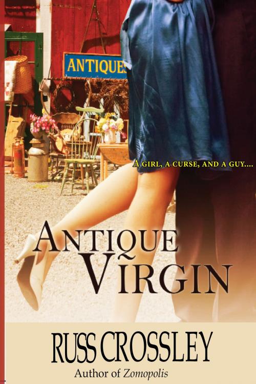 Cover of the book Antique Virgin by Russ Crossley, 53rd Street Publishing