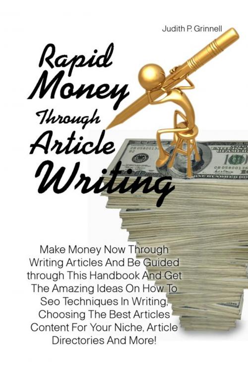 Cover of the book Rapid Money Through Article Writing by Judith P. Grinnell, KMS Publishing