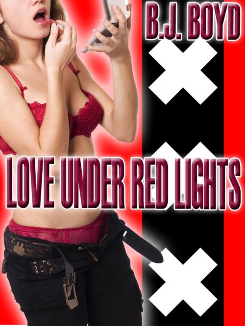 Cover of the book Love Under Red Lights by B.J. Boyd, SmutHouse