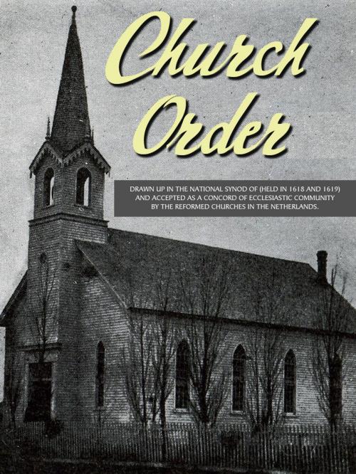 Cover of the book Church Order by Reformed Churches in the Netherlands, AppsPublisher