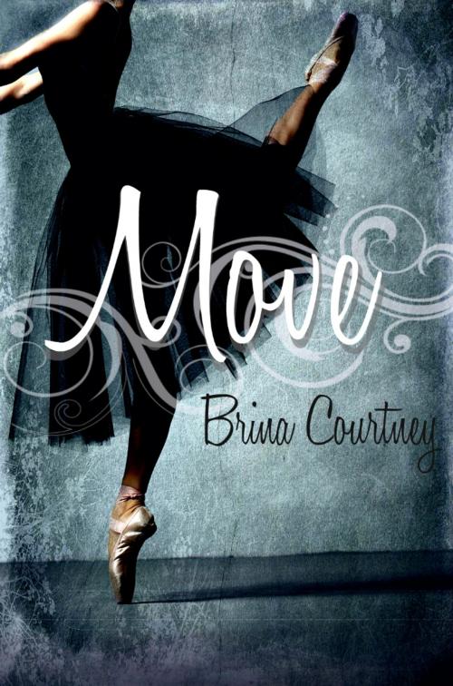 Cover of the book Move by Brina Courtney, Laurelis Press