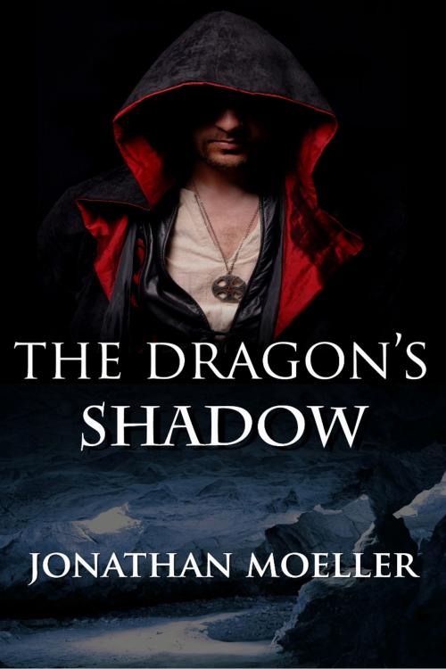 Cover of the book The Dragon's Shadow by Jonathan Moeller, Jonathan Moeller
