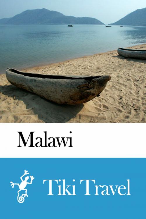 Cover of the book Malawi Travel Guide - Tiki Travel by Tiki Travel, Tiki Travel