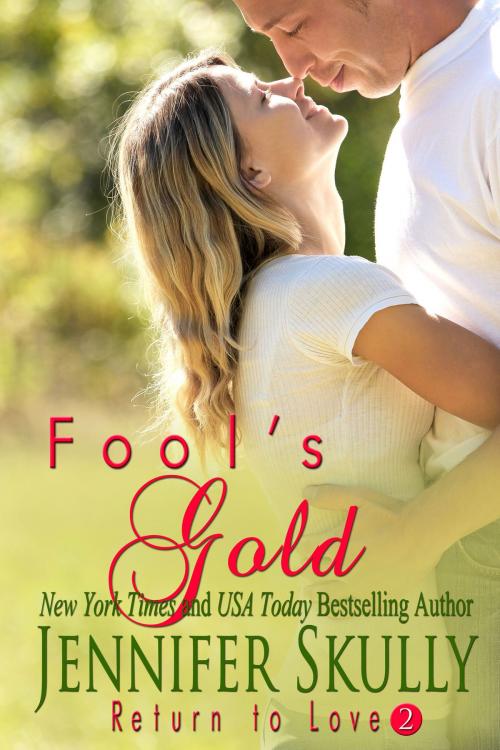 Cover of the book Fool's Gold by Jennifer Skully, Jasmine Haynes, Jennifer Skully