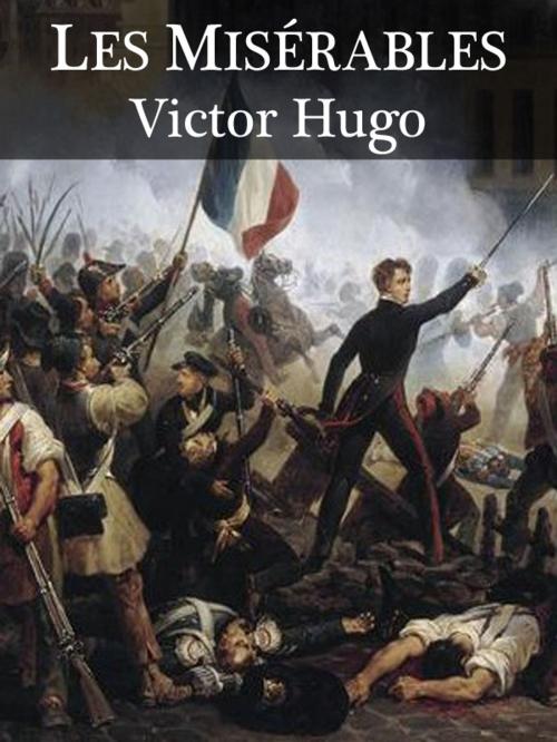 Cover of the book Les Misérables by Victor Hugo, Dolce Stil Publishing