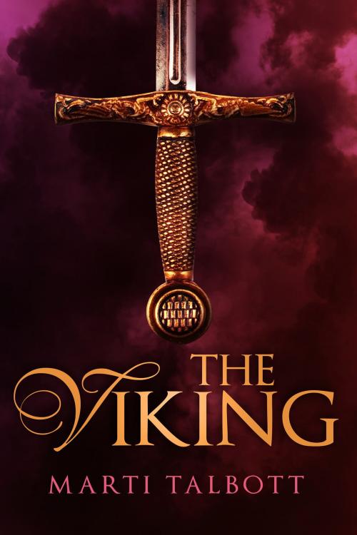 Cover of the book The Viking by Marti Talbott, M T Creations