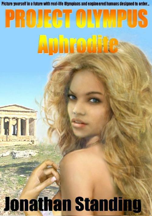 Cover of the book Project Olympus: Aphrodite by Jonathan Standing, Jonathan Standing