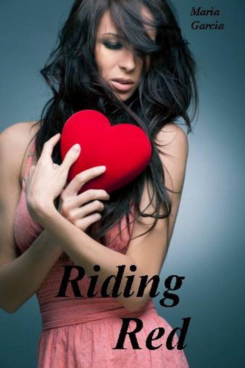 Cover of the book Riding Red #1 by Maria Garcia, Kingslayer