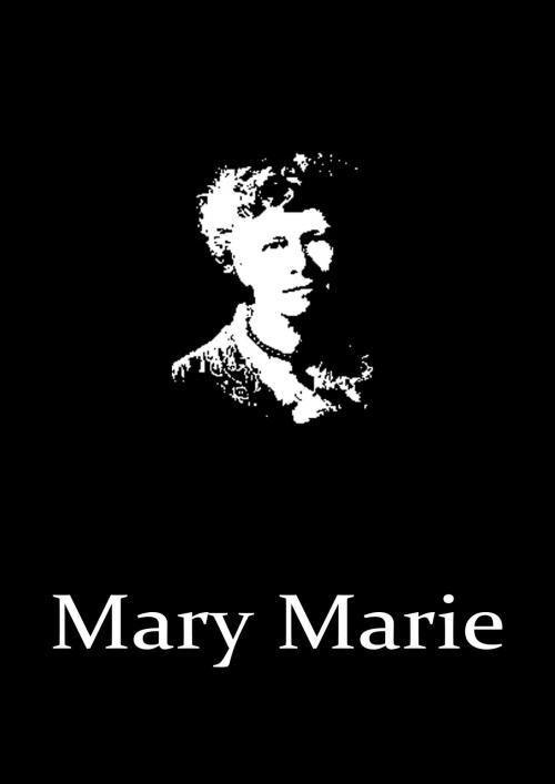 Cover of the book Mary Marie by Eleanor H. Porter, Zhingoora Books