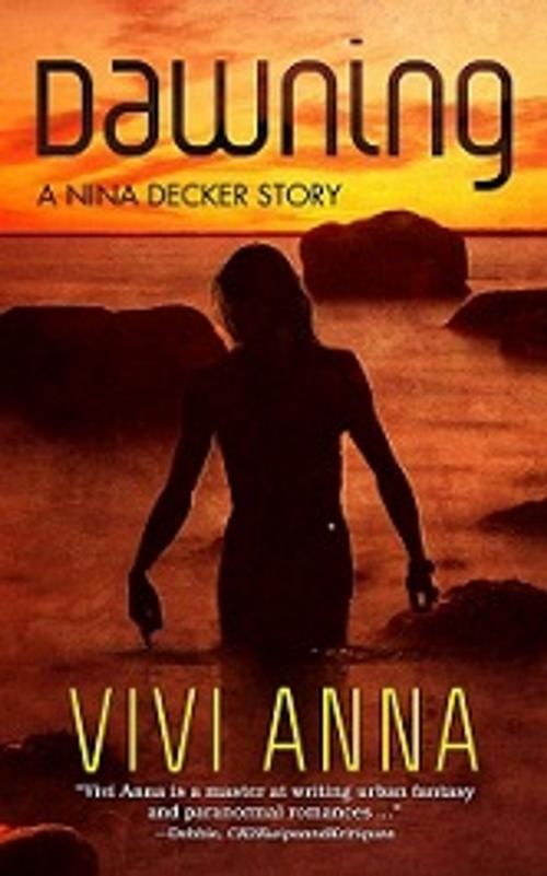 Cover of the book Dawning by Vivi Anna, Vivi Anna