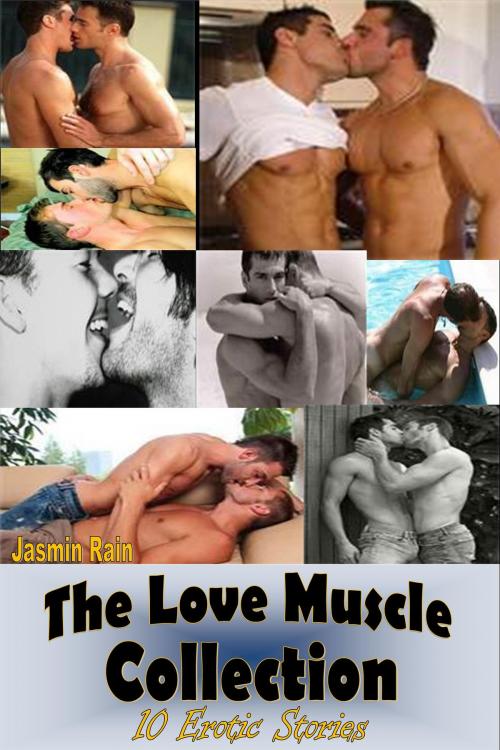 Cover of the book The Love Muscle Collection 10 pack Erotica by Jasmin Rain, Jasmin Rain