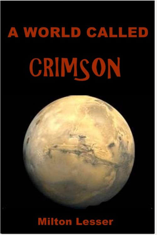 Cover of the book A World Called Crimson by Darius John Granger, Classic Science Fiction