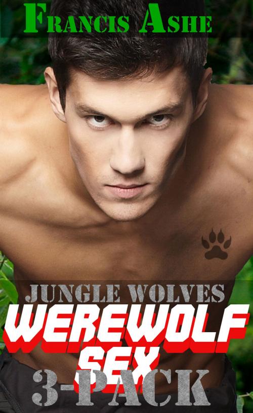 Cover of the book Jungle Wolves Collection by Francis Ashe, Ashe Land Publications